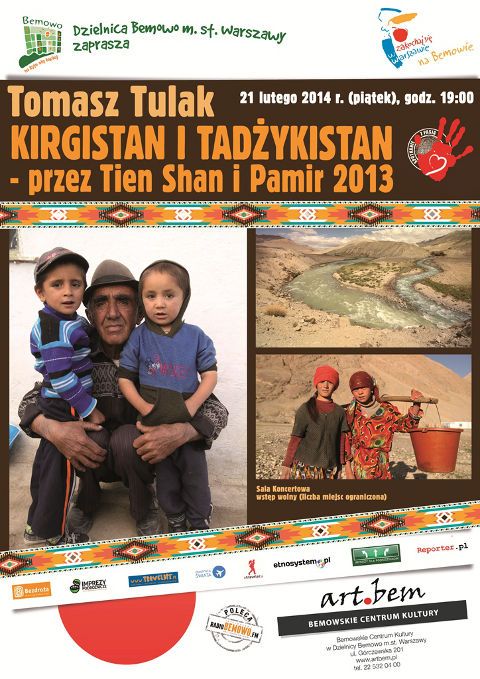 Spotkanie z pasją: Tomasz Tulak "Kirgistan i Tadżykistan – przez Tien Shan i Pamir 2013"