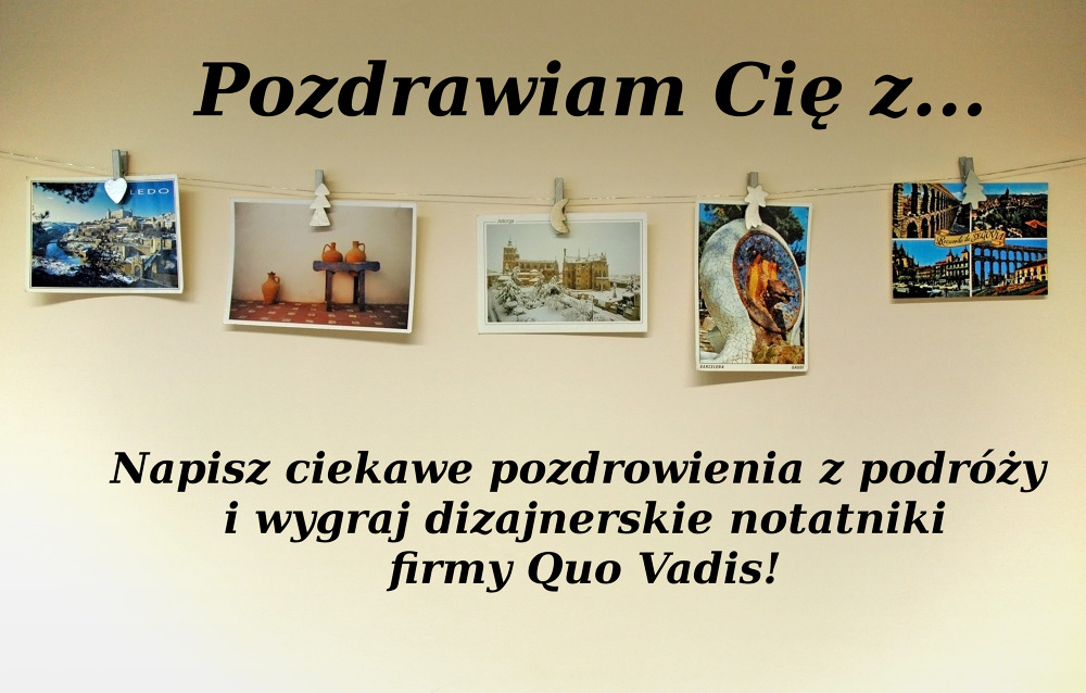 Pozdrawiam Cię z… – konkurs na najciekawsze pozdrowienia z podróży