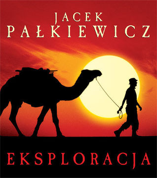 Jacek Pałkiewicz " Eksploracja " 